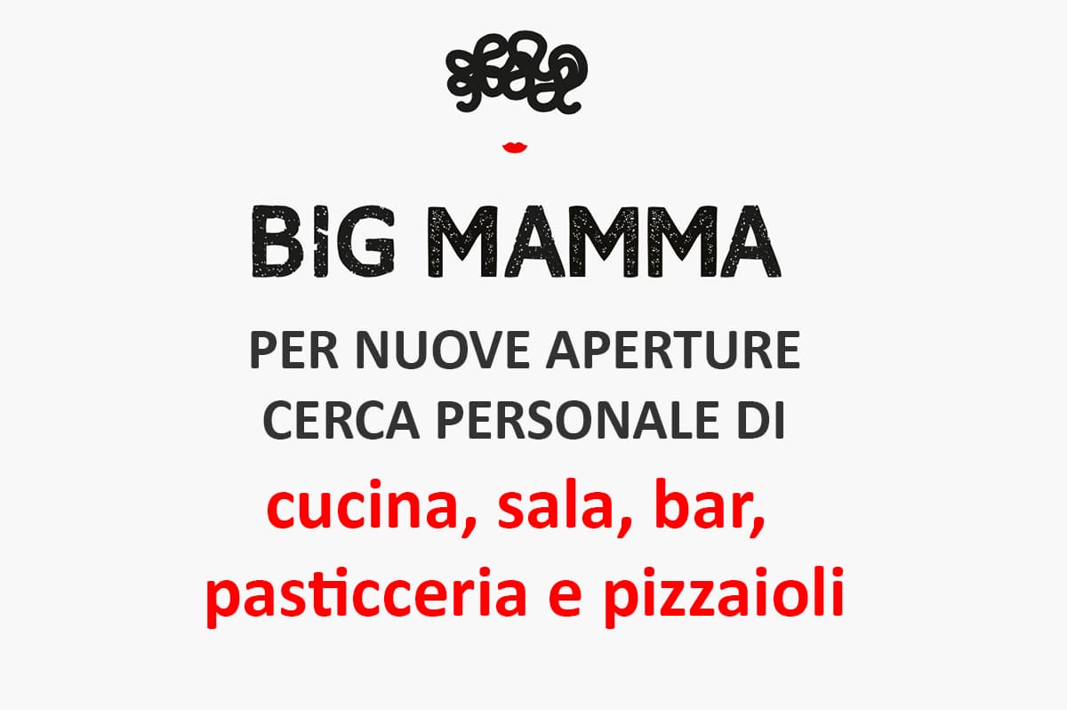 Roma, ristoranti Big Mamma cercano personale