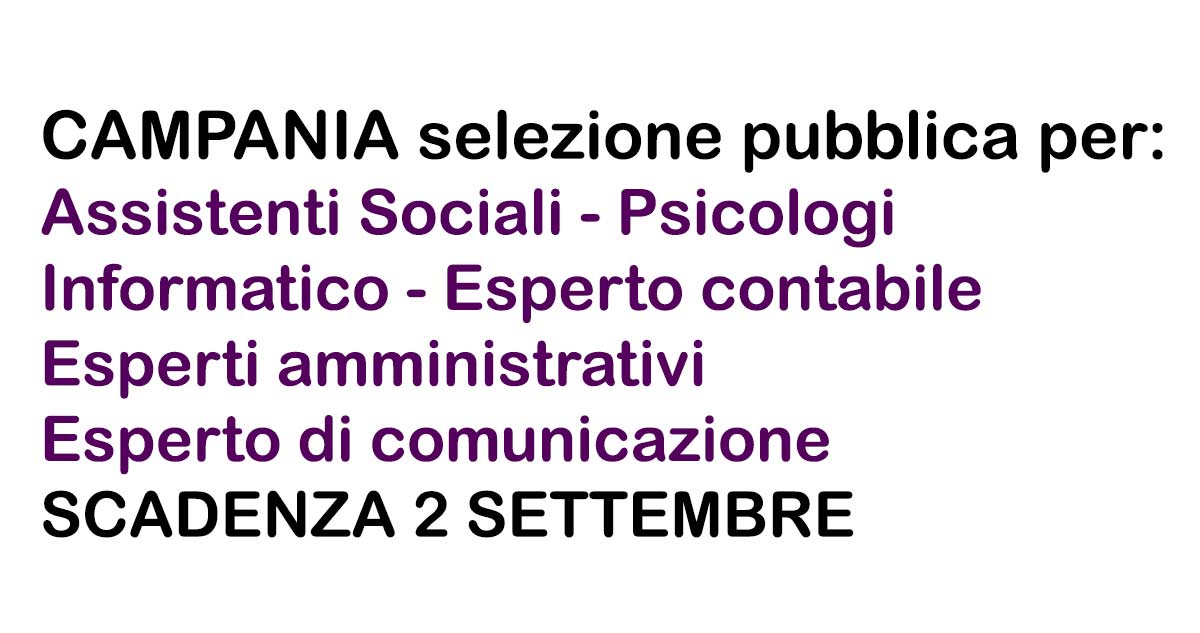 Psicologo, Assistenti Sociali e altre posizioni PON Salerno