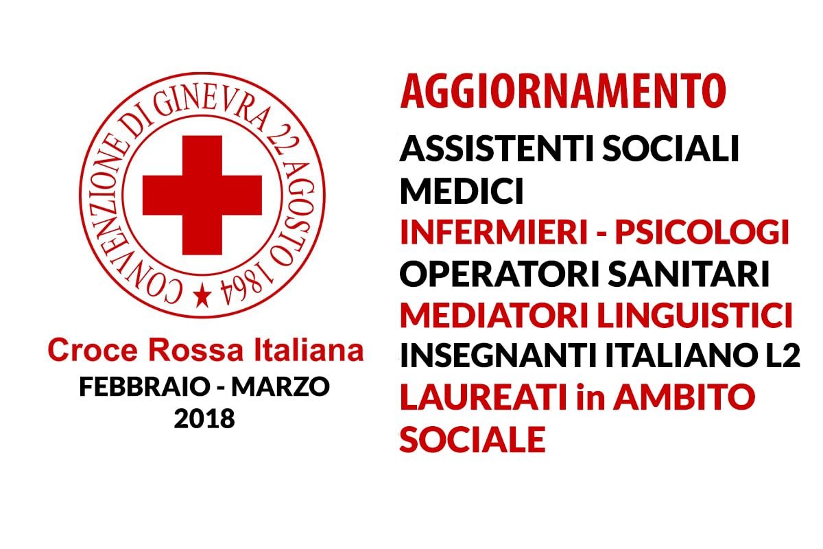 LAVORO Croce Rossa Italiana POSIZIONI FEBBRAIO MARZO 2018