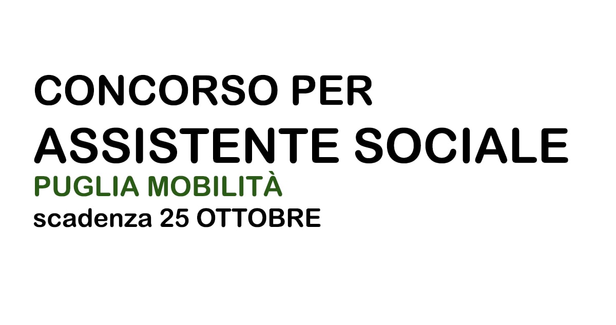 Concorso per ASSISTENTE SOCIALE Puglia mobilità