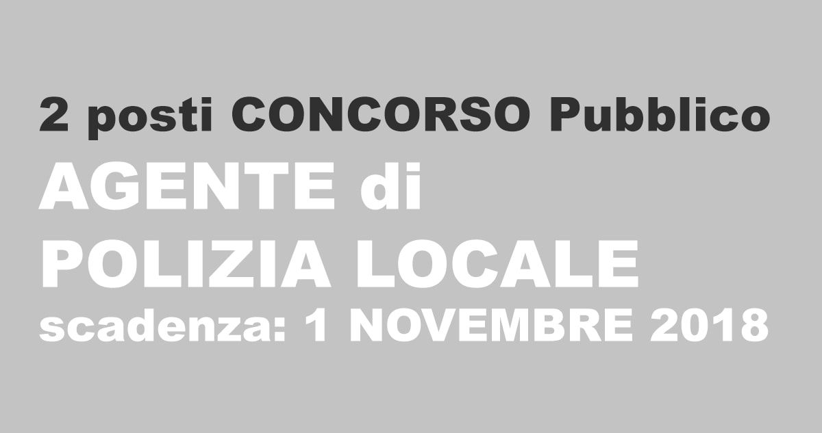 2 posti CONCORSO Pubblico AGENTE di POLIZIA LOCALE Veneto