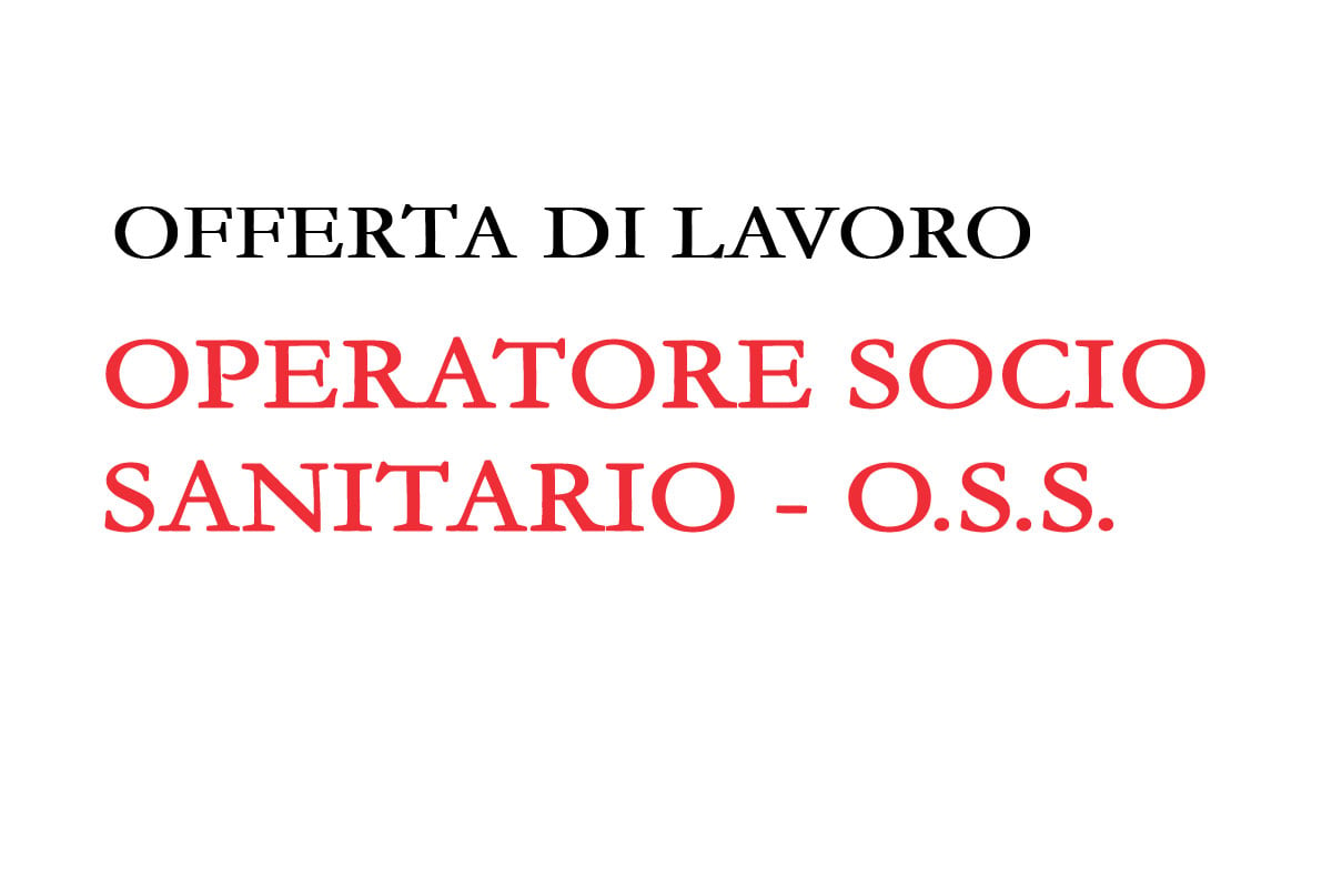 Randstad Italia ricerca per azienda cliente OSS  - OPERATORE SOCIO SANITARIO