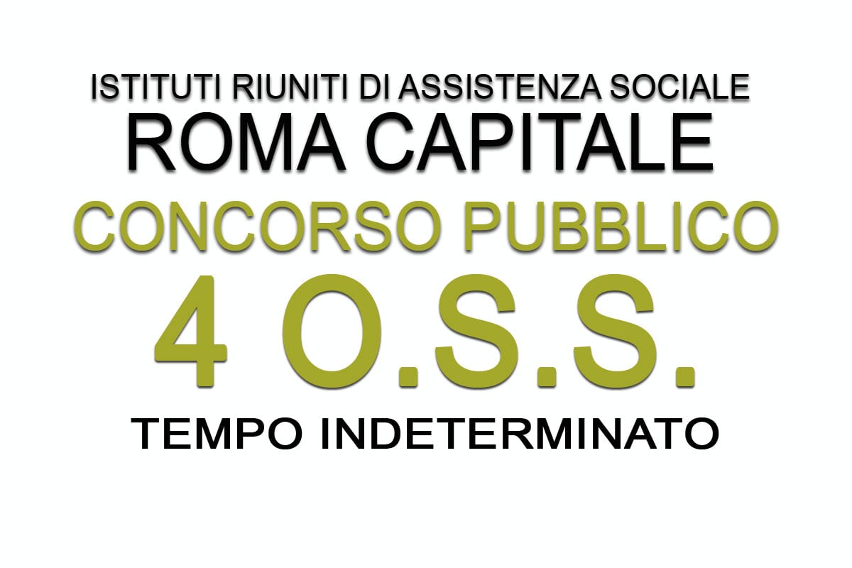 ROMA - Concorso pubblico per 4 O.S.S.