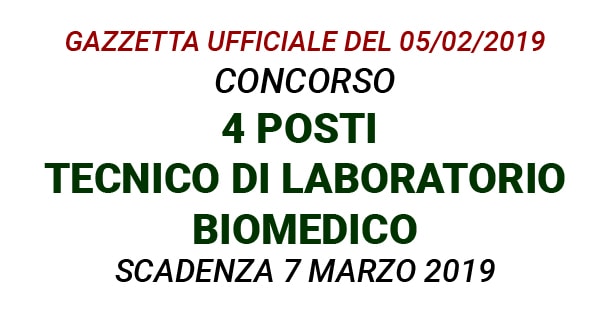 Concorso 4 tecnici di laboratorio biomedico Catanzaro GU n.10 del 05-02-2019