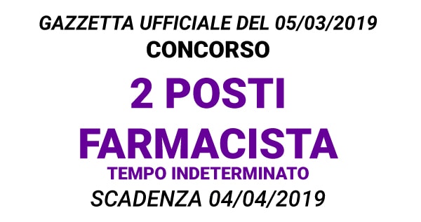 Concorso 2 posti Farmacista COMUNE DI SONA - GU n.18 del 05-03-2019