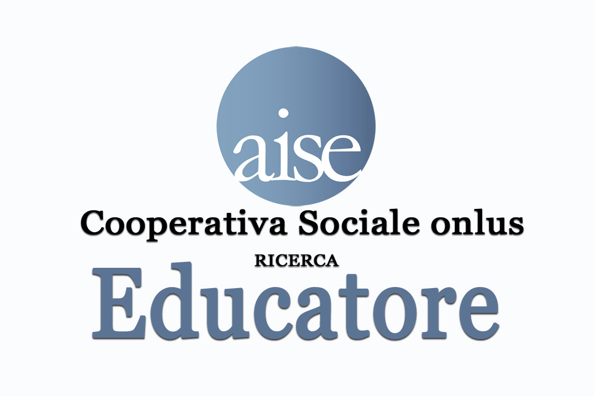 Aise, cooperativa sociale, ricerca EDUCATORE