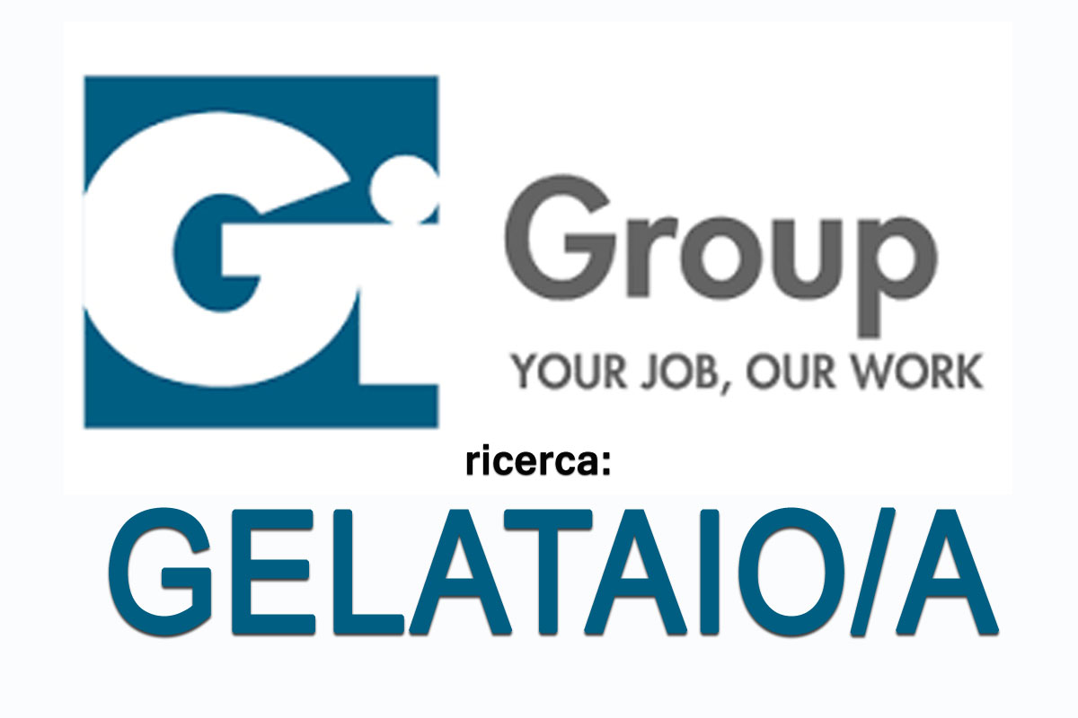 Gi Group SpA ricerca per azienda cliente UN/A GELATAIO/A