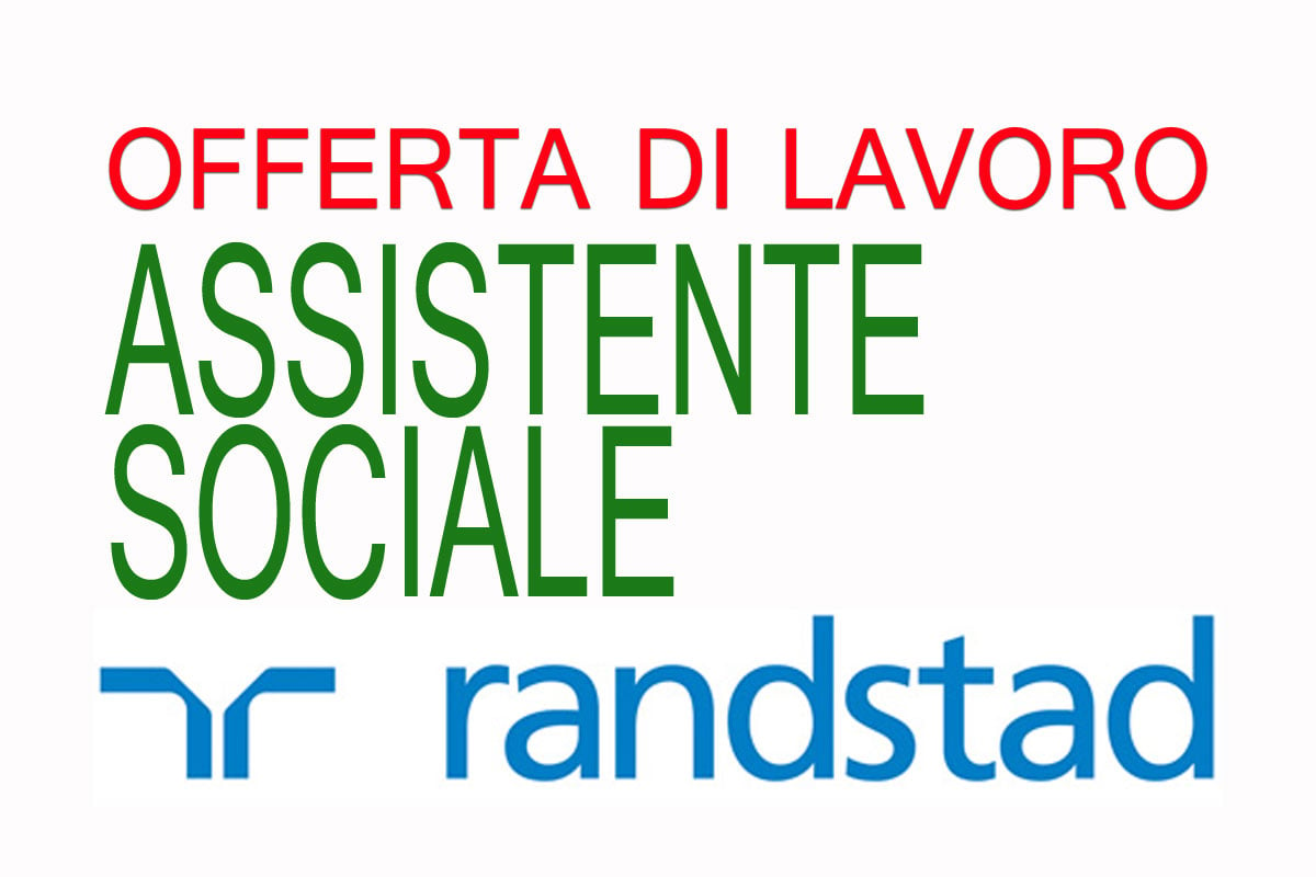 Randstad Italia ricerca ASSISTENTE SOCIALE - CAMPANIA