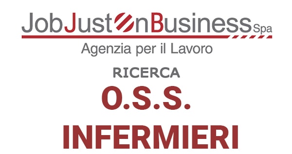 Just on Business SPA ricerca OSS e Infermieri 20 POSTI DISPONIBILI