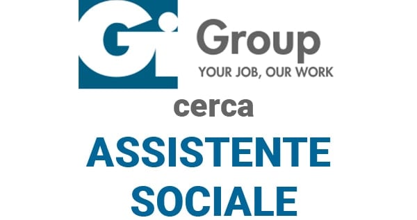 Gi Group SpA  ricerca ASSISTENTE SOCIALE a Brescia