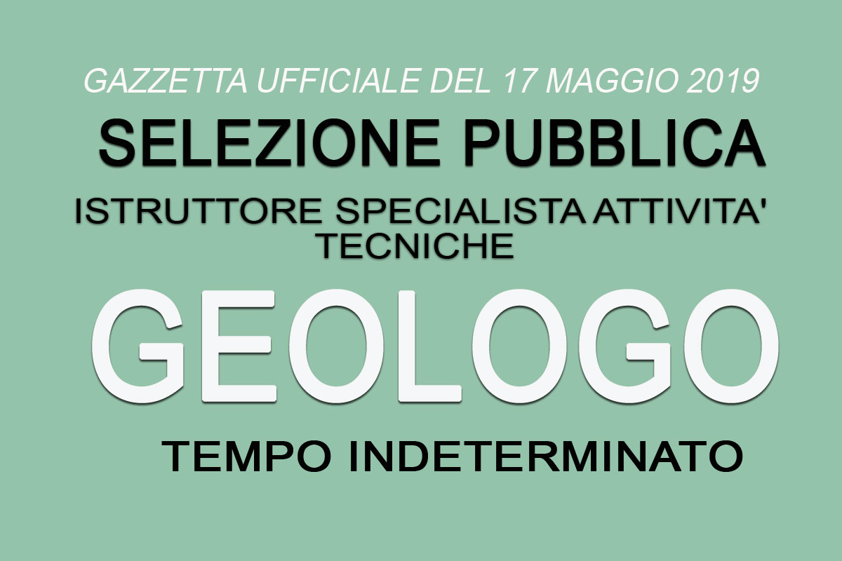 Selezione pubblica per GEOLOGO MAGGIO 2019