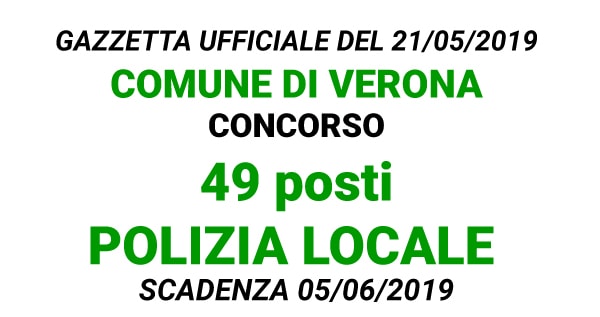 Concorso 49 posti Agente di Polizia locale Comune di Verona