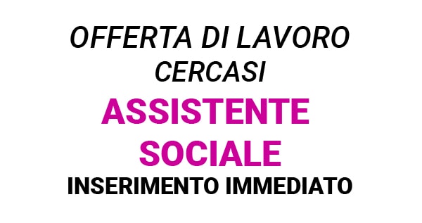 Gi Group SpA ricerca Assistenti Sociali a Milano