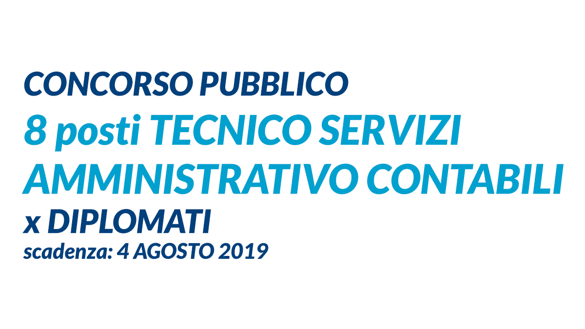 8 posti TECNICO SERVIZI AMMINISTRATIVO CONTABILI Prato 2019