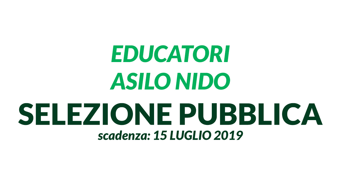 EDUCATORI ASILO NIDO SELEZIONE PUBBLICA 2019 Belluno