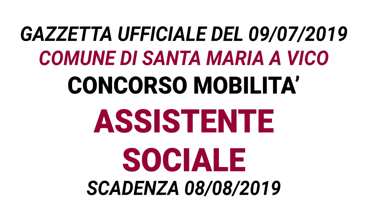 Concorso Assistente Sociale Comune di Santa Maria a Vico - Caserta
