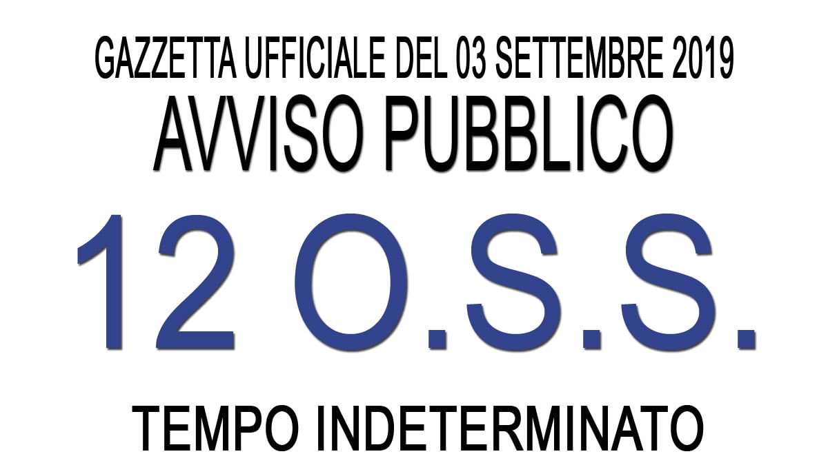 Avviso pubblico per 12 OSS GU 70 del 03-09-2019