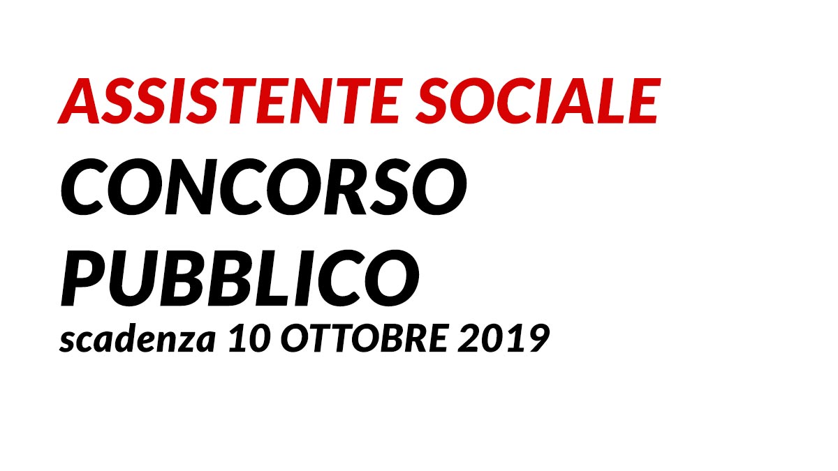ASSISTENTE SOCIALE CONCORSO settembre 2019 GU numero 72 Veneto