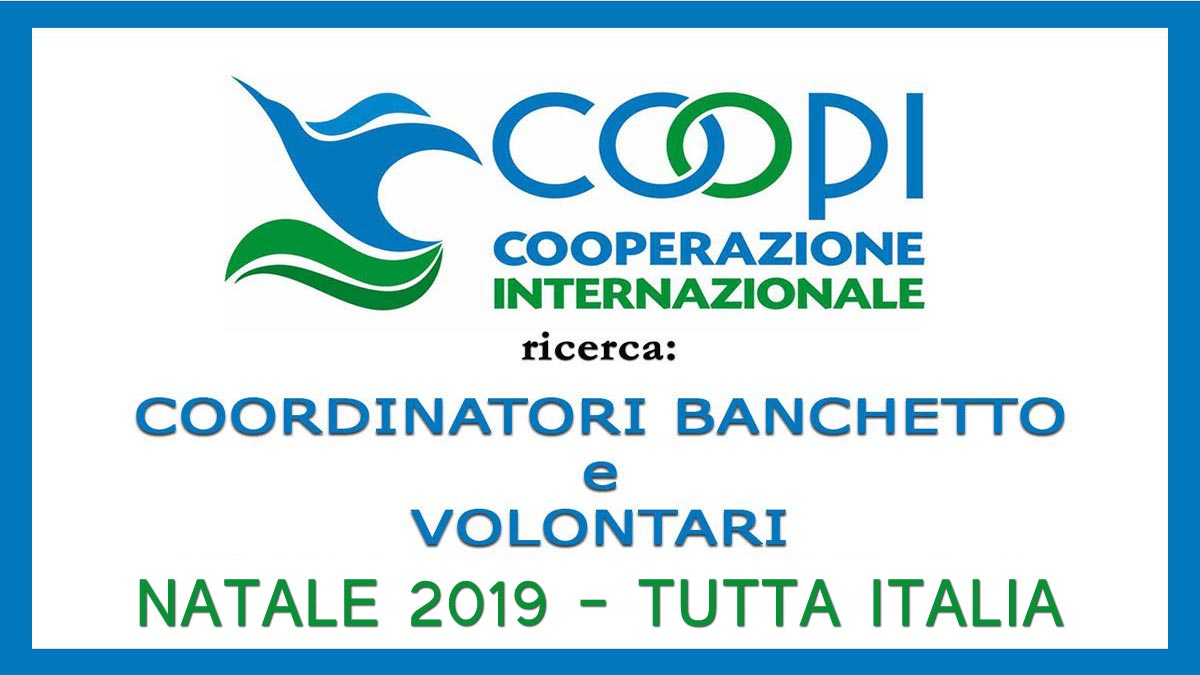 COOPI, OPPORTUNITÀ DI LAVORO NATALE 2019