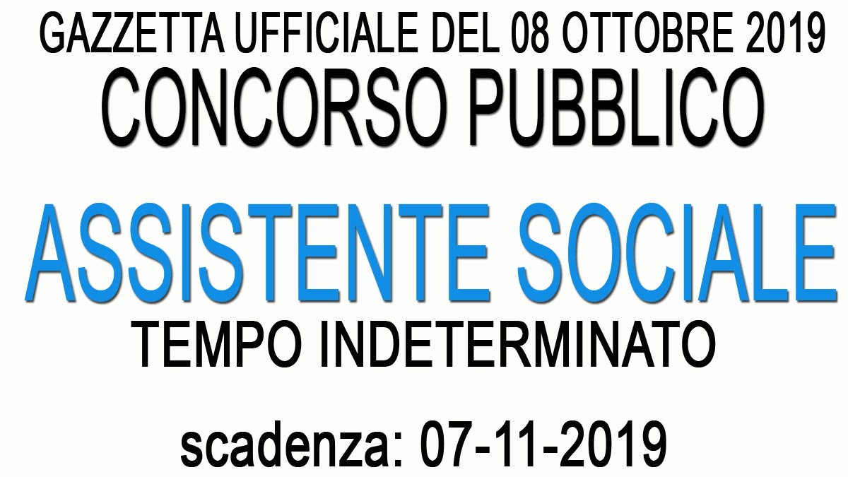 Concorso pubblico per ASSISTENTE SOCIALE REGGIO CALABRIA GU 80 del 08-10-2019