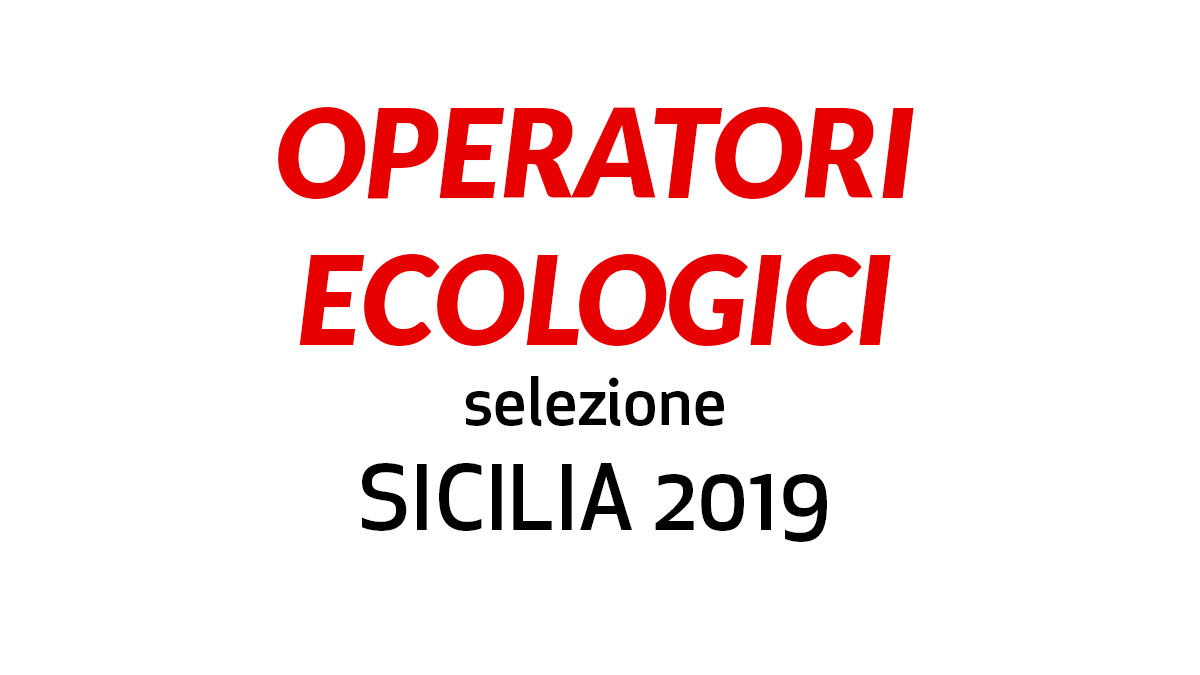 OPERATORI ECOLOGICI selezione SICILIA 2019