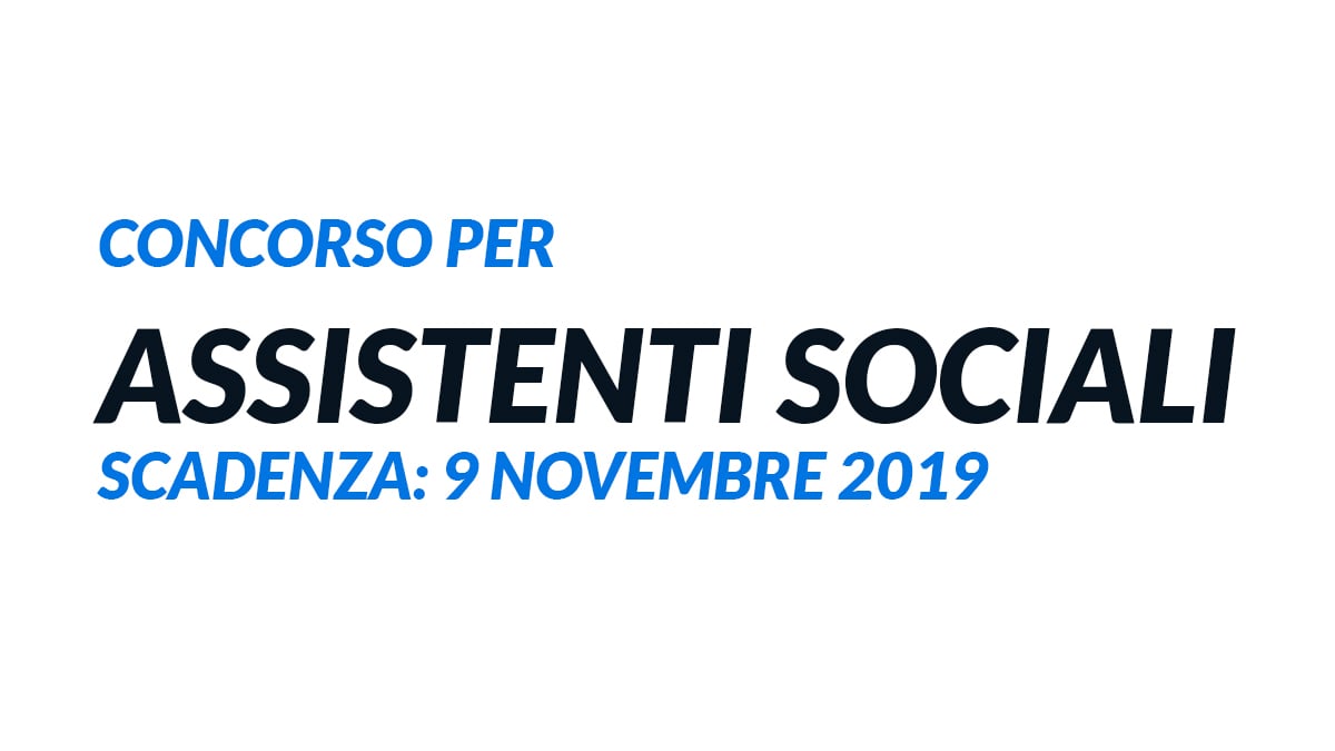 ASSISTENTE SOCIALE concorso OTTOBRE 2019 VENETO