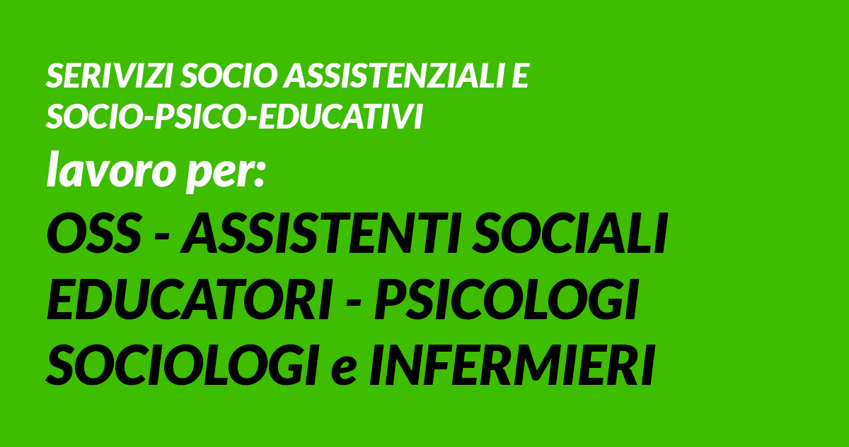 OSS ASSISTENTI SOCIALI EDUCATORI PSICOLOGI servizi socio-psico-educativi lavoro NOVEMBRE 2019