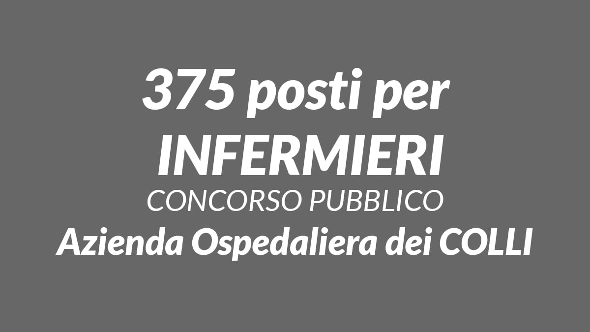 375 INFERMIERI CONCORSO 2019 NAPOLI Azienda dei COLLI