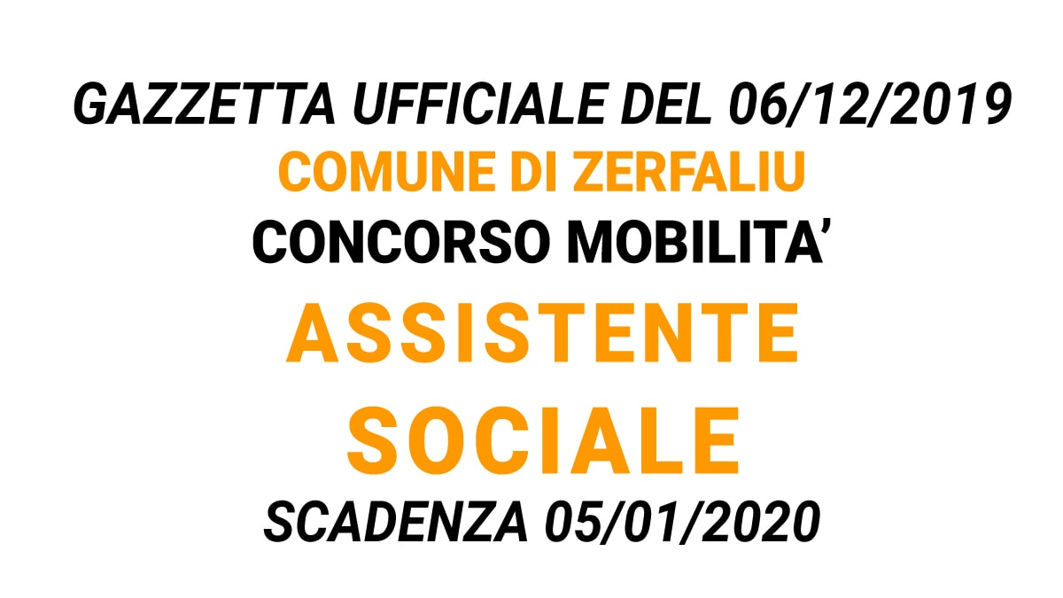 Concorso mobilità Assistente Sociale COMUNE DI ZERFALIU