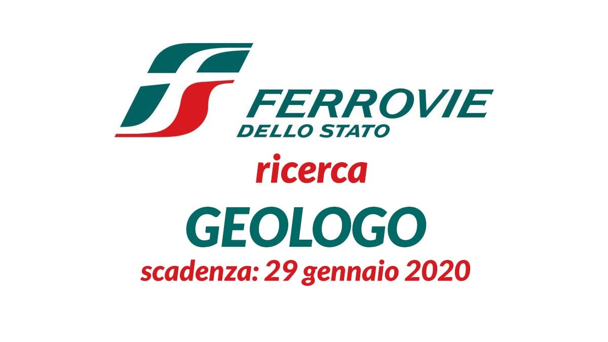 Lavoro FERROVIE DELLO STATO ricerca GEOLOGO 2020
