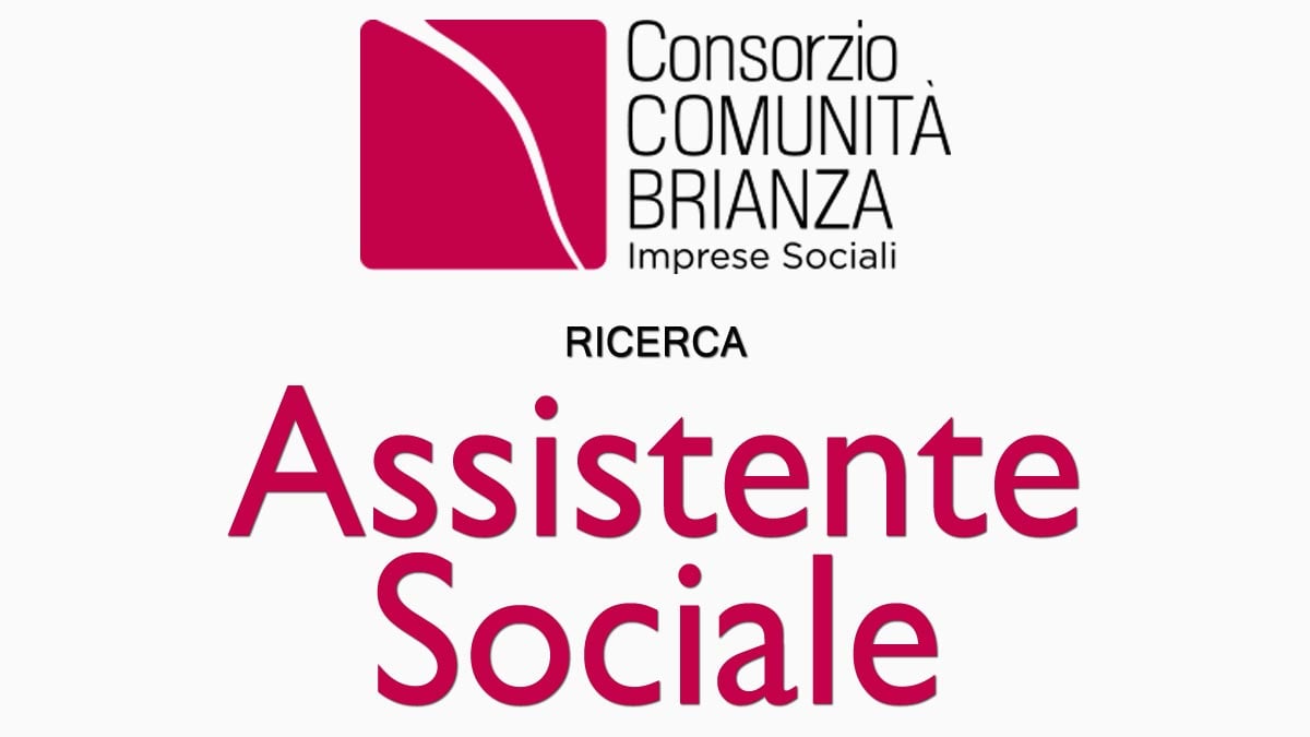 ASSISTENTE SOCIALE offerta di lavoro Consorzio Comunita Brianza