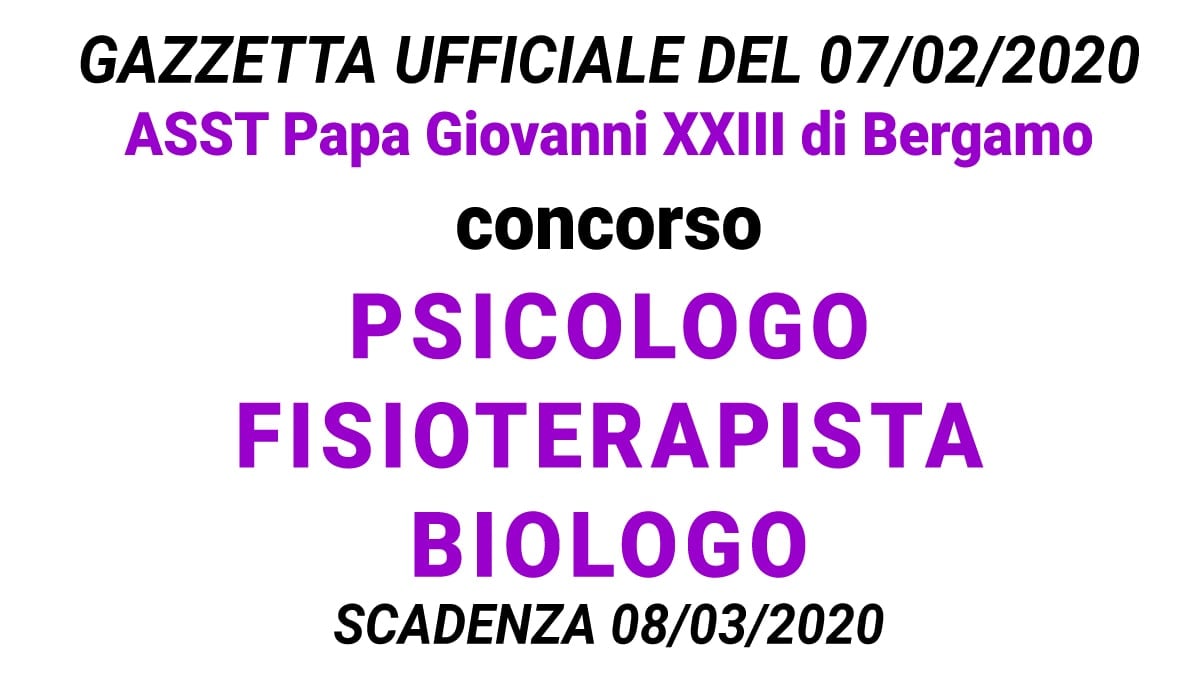 Concorso per Psicologo, Fisioterapista, Biologo ASST di Bergamo