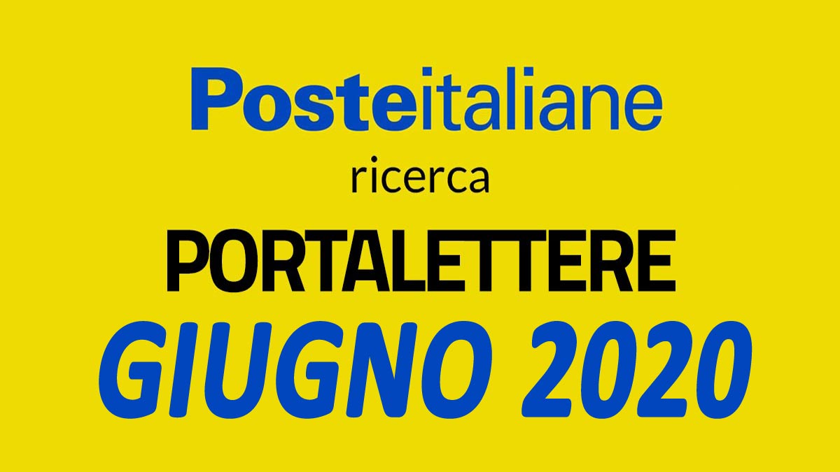 POSTE ITALIANE lavora con noi 2020 LAVORO per PORTALETTERE tutta ITALIA