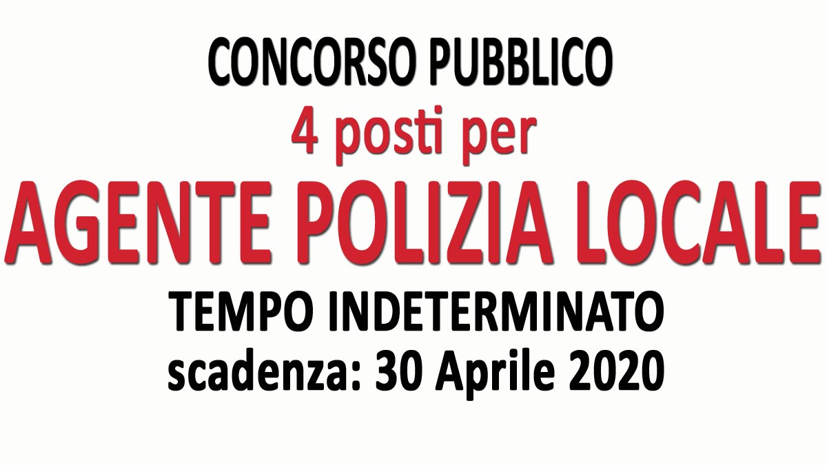 4 AGENTI DI POLIZIA LOCALE concorso pubblico GU n.26 del 31-03-2020