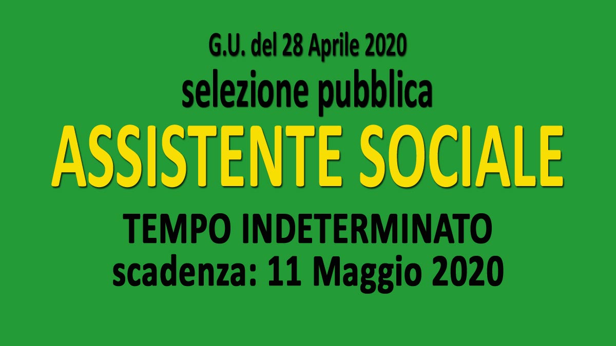 ASSISTENTE SOCIALE concorso pubblico GU n.34 del 28-04-2020