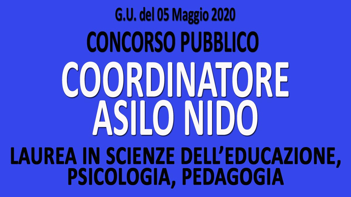 COORDINATORE ASILO NIDO concorso pubblico GU n.35 del 05-05-2020