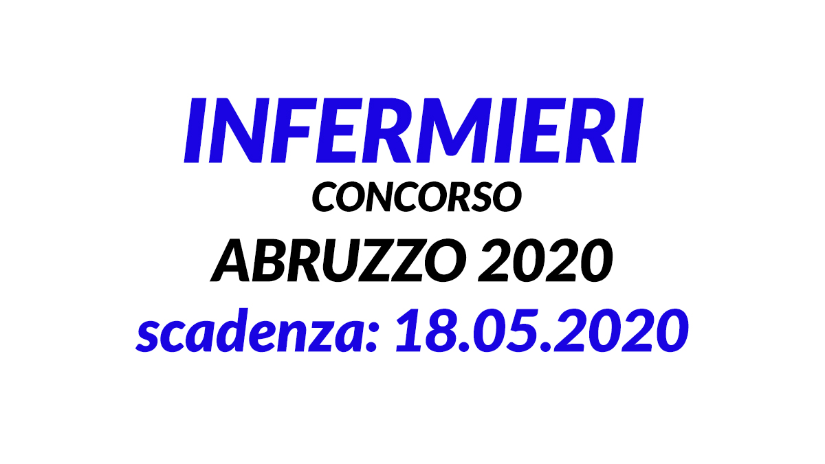 INFERMIERI CONCORSO ABRUZZO 2020