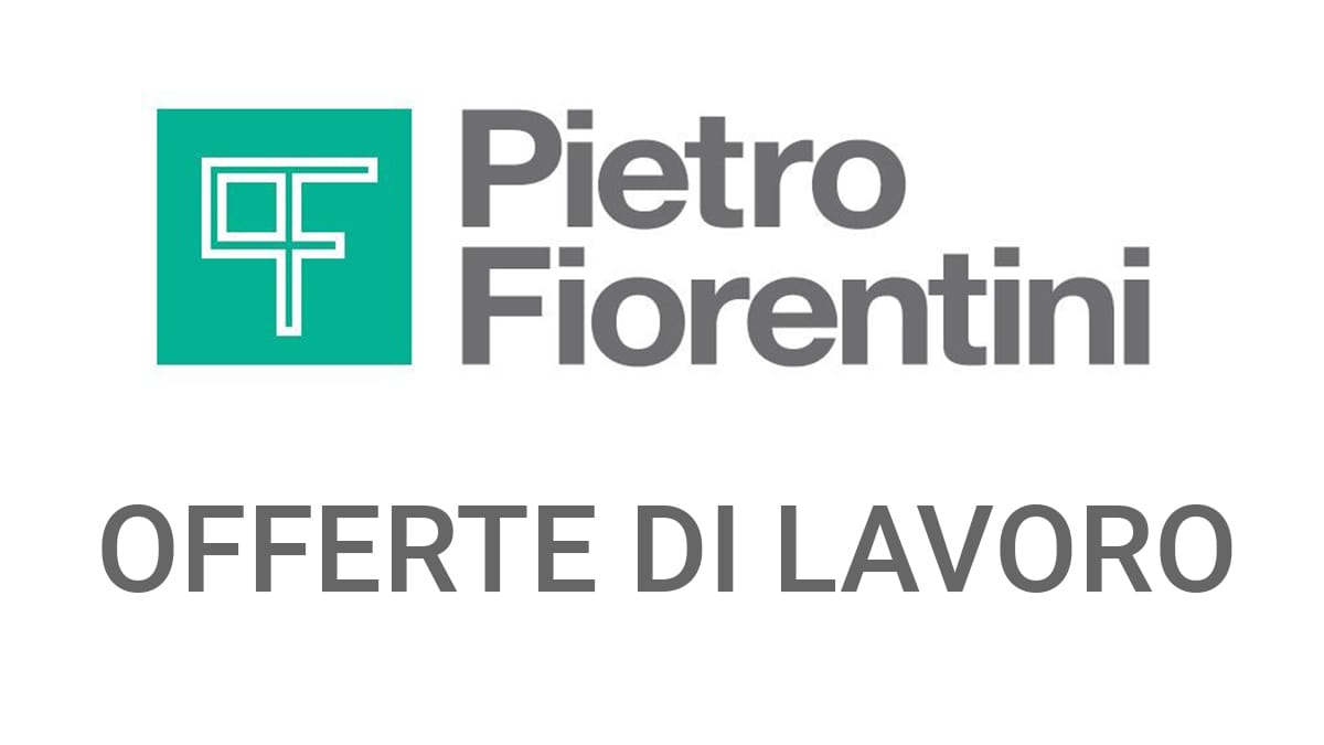 Pietro Fiorentini nuove offerte di lavoro