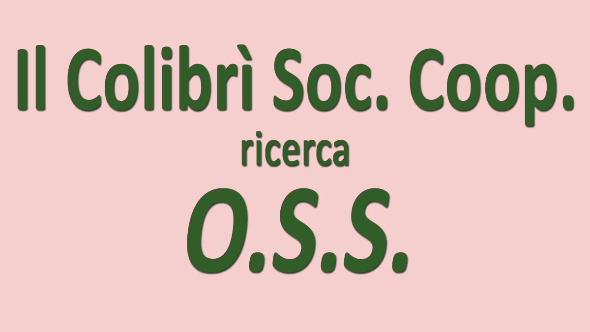 OSS offerta di lavoro Il Colibrì Soc. Coop.