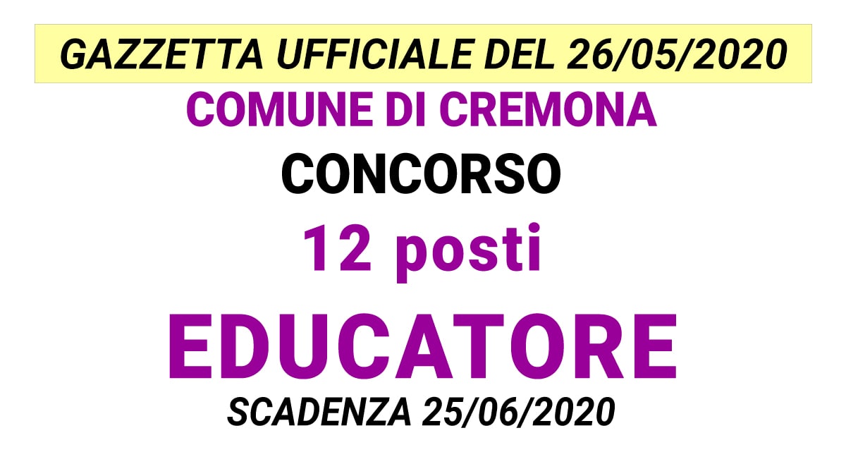 Concorso 12 posti Educatore Comune di Cremona
