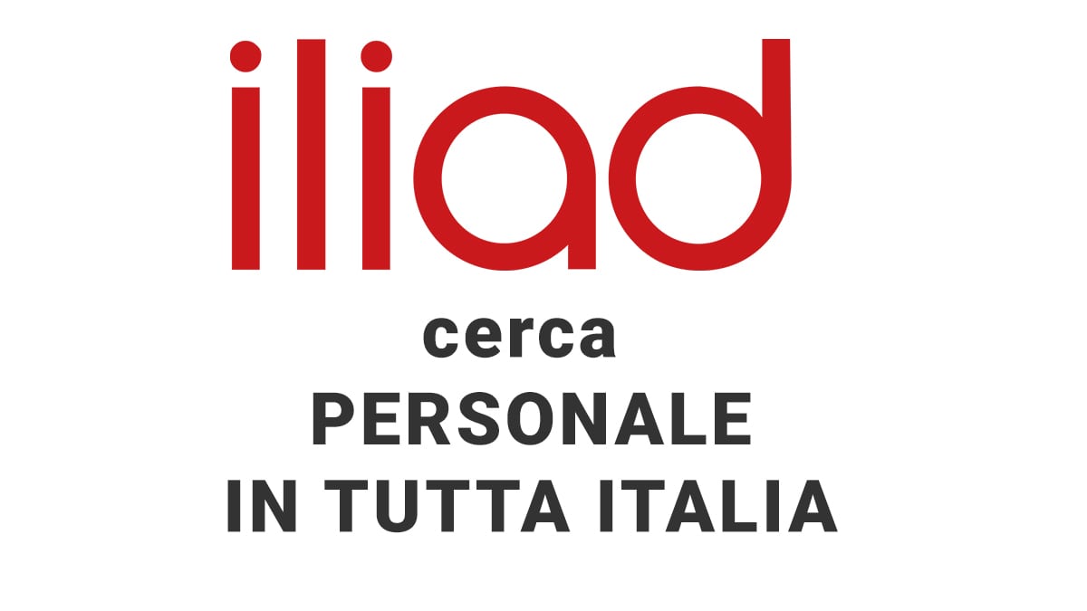 Iliad cerca personale in Italia