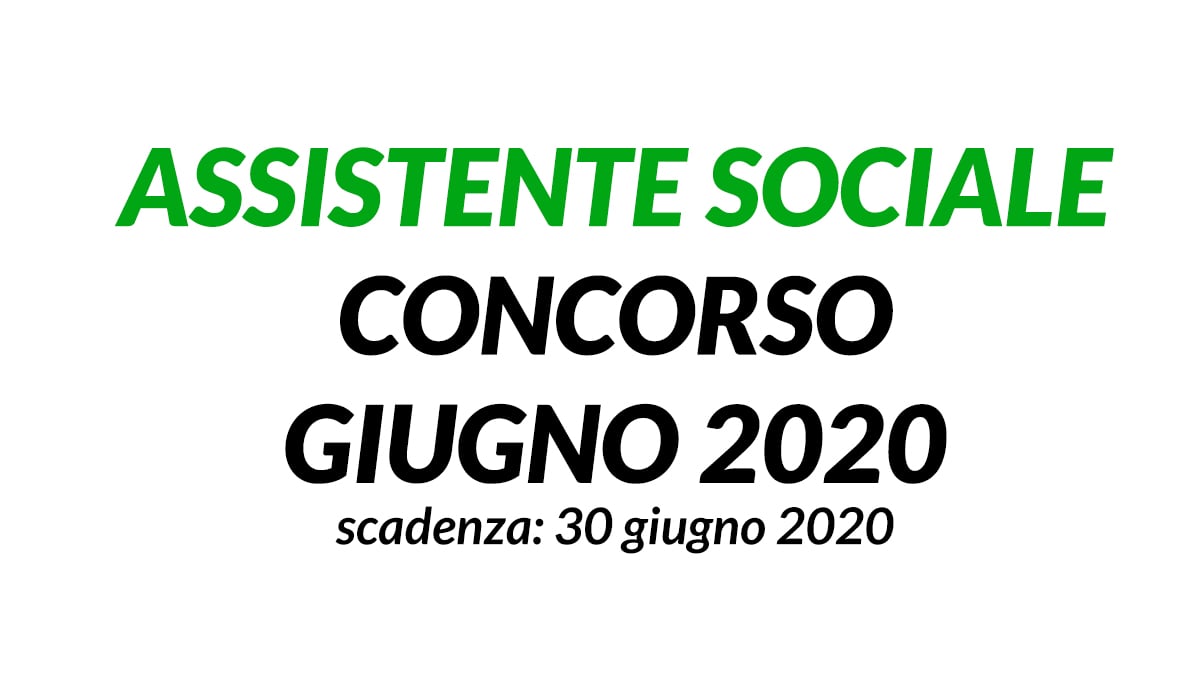ASSISTENTE SOCIALE CONCORSO GIUGNO 2020