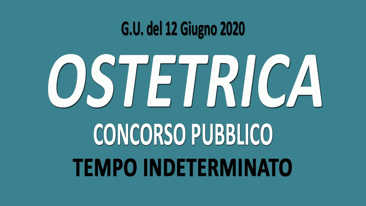 OSTETRICA concorso pubblico GU n.45 del 12-06-2020