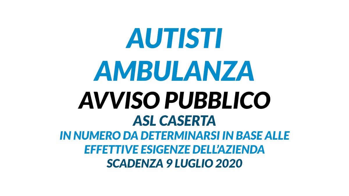 AUTISTI AMBULANZA avviso pubblico ASL CASERTA 2020