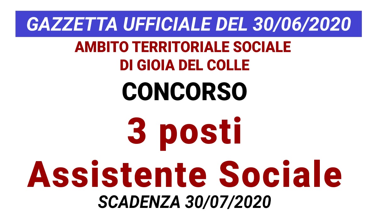 Concorso 3 posti Assistente Sociale GU n.50 del 30-06-2020