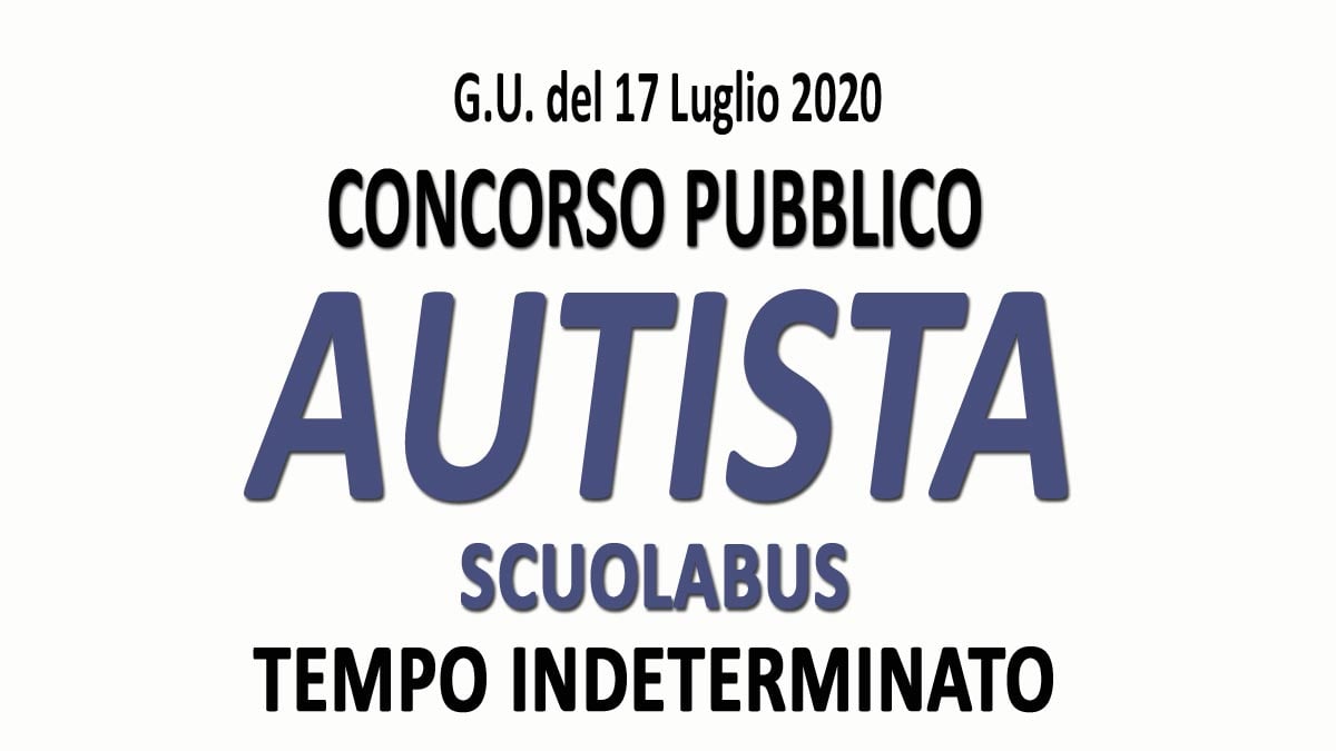 AUTISTA SCUOLABUS concorso pubblico GU n.55 del 17-07-2020