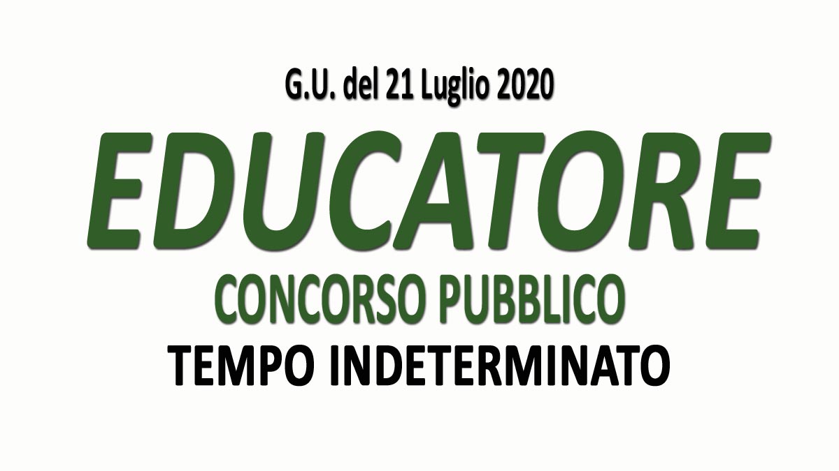 EDUCATORE ASILO NIDO concorso pubblico GU n.56 del 21-07-2020