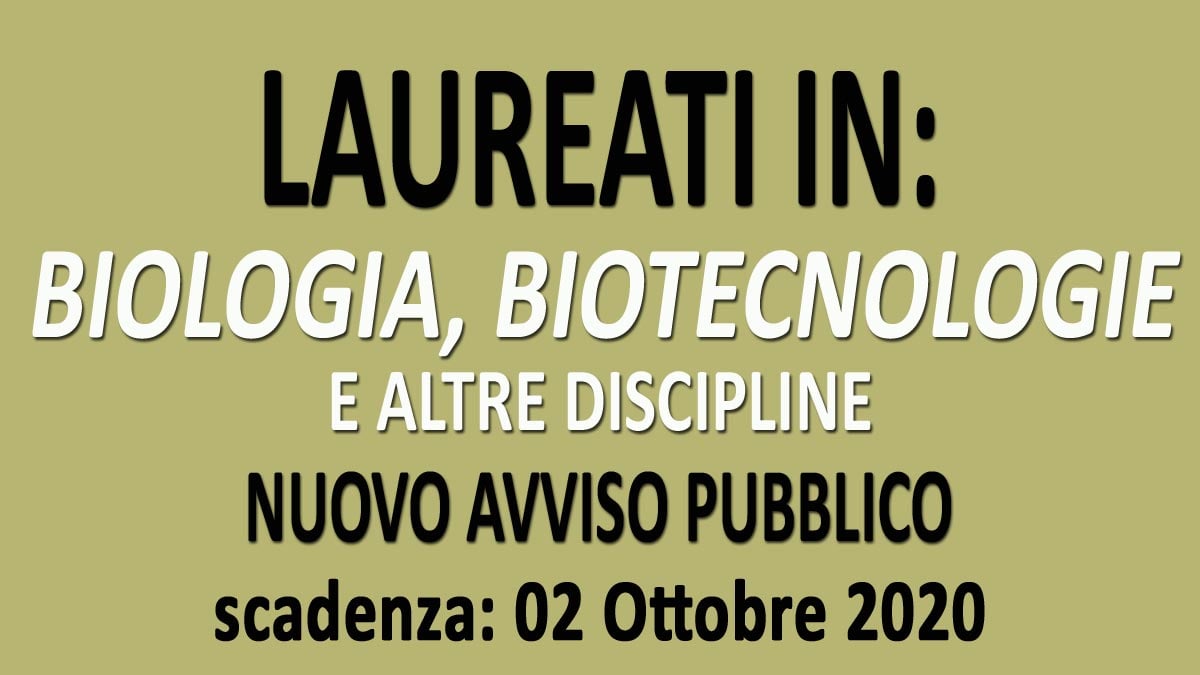 BIOLOGIA, BIOTECNOLOGIE e altre discipline AVVISO PUBBLICO SETTEMBRE 2020