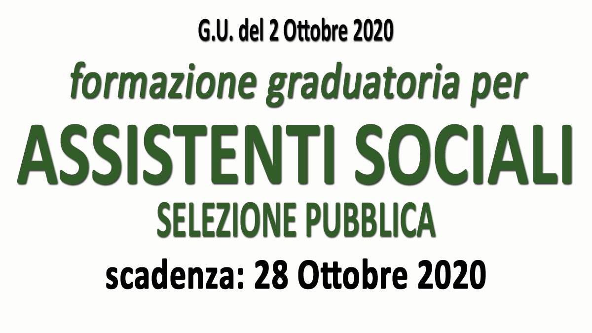 ASSISTENTI SOCIALI selezione pubblica GU n.77 del 02-10-2020