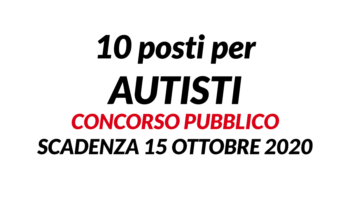 10 posti per AUTISTI CONCORSO PUBBLICO OTTOBRE 2020 Taranto